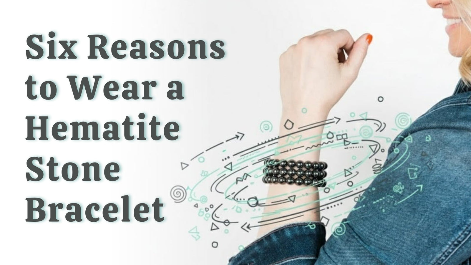 Hematite Bead Bracelet | Six Reasons to Wear a Hematite Stone Bracelet Everyday