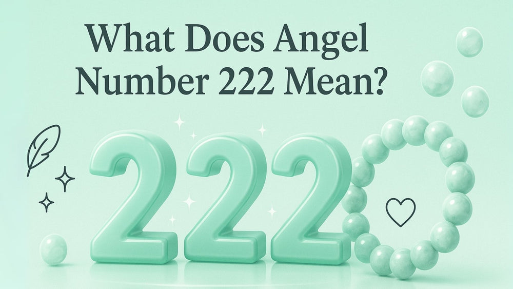 What Does Angel Number 222 Mean?